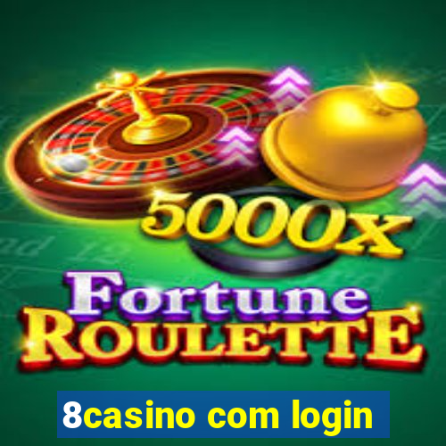 8casino com login